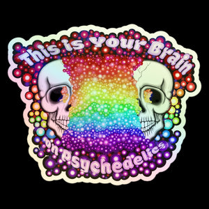 “Brain on Psychedelics” Holographic Vinyl Stickers - 3” x 3.6” inches!